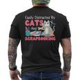 Scrapbooking Cat Easily Distracted By Cats And Scrapbooking Men's T-shirt Back Print