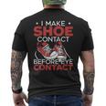 I Make Shoe Contact Before Eye Contact Sneakerhead Men's T-shirt Back Print