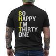 So Happy I'm Thirty One 31St BirthdayMen's T-shirt Back Print