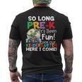 So Long Pre-K Its Been Fun Look Out Kindergarten Here I Come Men's T-shirt Back Print