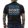 Stem Cell Transplant Done Stem Cell Transplant Men's T-shirt Back Print