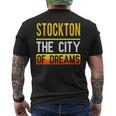 Stockton The City Of Dreams California Souvenir Men's T-shirt Back Print