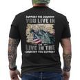 Support The Country You Live In Or Live In The Country You Men's T-shirt Back Print