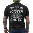 Surrounded By Idiots Trotzdem Weitermachen True Size T-Shirt mit Rückendruck