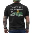 That's It I'm Moving To North Carolina Family Reunion Men's T-shirt Back Print