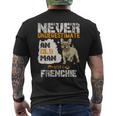 Never Underestimate An Old Man With A French Bulldog Men's T-shirt Back Print
