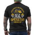 Until The Real Heavy Equipment Operator Shows Up Men's T-shirt Back Print