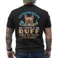 Veterinarian Veterinary Dog Animal Doctor Vet Ruff Idea Men's T-shirt Back Print