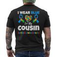 I Wear Blue For My Cousin Autism Awareness Support Men's T-shirt Back Print