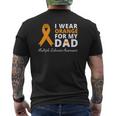 I Wear Orange For My Dad Ms Awareness Ribbon Warrior Mens Back Print T-shirt