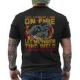 Welder Yes I Know I Am Fire Men's T-shirt Back Print