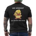 Wer Gänsehaut Der Schlägt Auch Enten T-Shirt mit Rückendruck