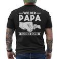 Wie Der Papa So Der Sohn T-Shirt mit Rückendruck