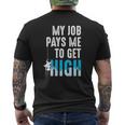 Window Washer Cleaner My Job Pays Me To Get High Mens Back Print T-shirt
