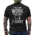 This Is My Work From Home Telecommuter Men's T-shirt Back Print