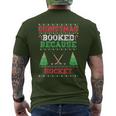 Christmas Booked Because Hockey Sport Lover Xmas Men's T-shirt Back Print