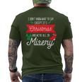 Its Christmas And We Are All In Misery Quote Xmas Men's T-shirt Back Print