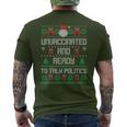 Unvaccinated And Ready To Talk Politics Ugly Sweater Xmas Men's T-shirt Back Print