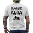 The Best Dads Have Daughters Who Drive Tractors Mens Back Print T-shirt