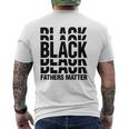 Black African Tee Men Black Fathers Matter Empowerment Mens Back Print T-shirt