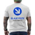 Blue Ski Slope Is Done Ski Beginner Ski School T-Shirt mit Rückendruck