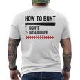 How To Bunt Don't Hit A Dinger Baseball Softball Men Men's T-shirt Back Print