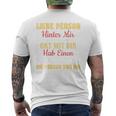 An Die Person Hinter Mir Liebe Person Hinter Mir T-Shirt mit Rückendruck