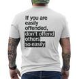 Easily Offended Wise Quote Men's T-shirt Back Print