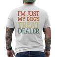 I'm Just My Dog's Treat Dealer Retro Vintage Dog Lover Men's T-shirt Back Print