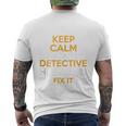 Keep Calm Detective Fix It Inspirational Quote Father's Day Men's T-shirt Back Print