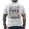 Kids Land Of The Free Because My Daddy Is Brave Mens Back Print T-shirt