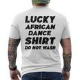 Lucky African Dance Do Not Wash Men's T-shirt Back Print