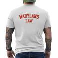 Maryland Law Maryland Bar Graduate Lawyer College Mens Back Print T-shirt