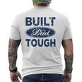 Mens Built Dad Tough Father's Day Mens Back Print T-shirt
