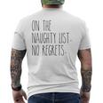 On The Naughty List No Regrets For The Holidays Men's T-shirt Back Print