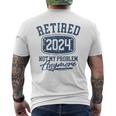 Not My Problem Anymore Retirement Womens Men's T-shirt Back Print