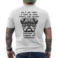 As I Get Older Women Retirement Fathers Day Dog Men's T-shirt Back Print