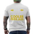 Papa Geburtstagatertag Richtig Cooler Papa Spruch Geschenk T-Shirt mit Rückendruck