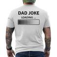 Papa Witze Lustige Papa Witz Loading Lustigeratertag T-Shirt mit Rückendruck