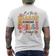 Be The Reason Someone Smiles Today Positive Motivation Men's T-shirt Back Print