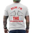 Relax I'm The ated Driver Sober DrivingMen's T-shirt Back Print