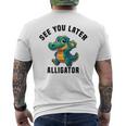 See You Later Alligator- Crocodile Gator Toddler Cute Men's T-shirt Back Print