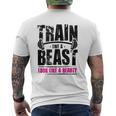 Train Like A Beast Look Like A Beauty Mens Back Print T-shirt