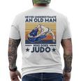Never Underestimate An Old Man Who Does Judo Judo Lover Men's T-shirt Back Print