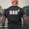 3Rd Third Time Dad Father Of 3 Kids Baby Announcement Mens Back Print T-shirt Gifts for Old Men