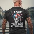 4Th Of July Only Treason If You Lose George Washington Men's T-shirt Back Print Gifts for Old Men