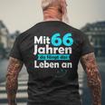 66 Jahre Mit 66 Jahre Da Fanggt Das Leben An German Language T-Shirt mit Rückendruck Geschenke für alte Männer