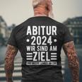 Abitur 2024 Wir Sind Am Ziel Prüfung Bestanden Abi 2024 T-Shirt mit Rückendruck Geschenke für alte Männer