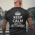 Activists Activist 'Keep Calm And Try Activism' Saying Men's T-shirt Back Print Gifts for Old Men