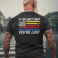 If You Ain't First You're Last Us Flag Car Racing Men's T-shirt Back Print Gifts for Old Men